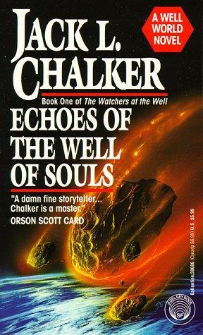 Jack L. Chalker: Echoes of the well of souls (1994)