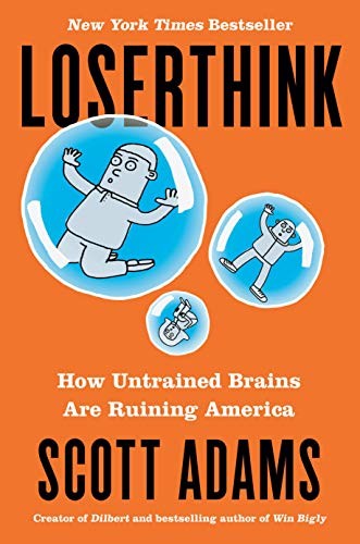 Scott Adams: Loserthink (Paperback, Portfolio)