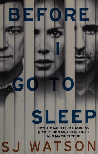 S. J. Watson: Before I go to sleep (2014, Black Swan)