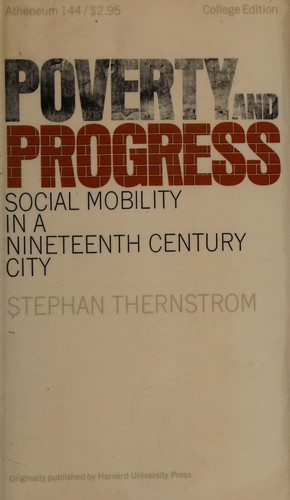 Stephan. Thernstrom: Poverty and Progress (Paperback, 1969, Scribner)