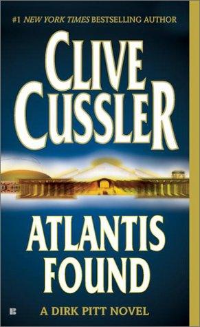 Clive Cussler, Clive Cussler: Atlantis found (2001, Berkley)