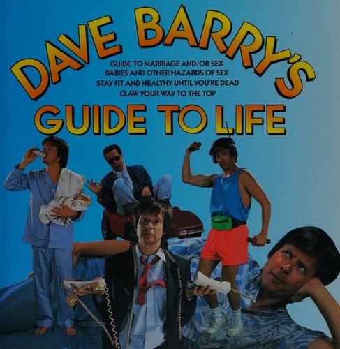 Dave Barry: Dave Barry's guide to life (1991, Wings Books, Distributed by Outlet Book Co.)