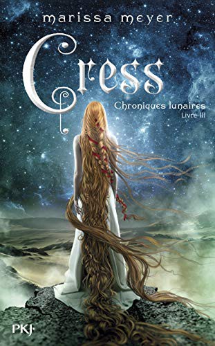 Guillaume Fournier, Marissa Meyer: Chroniques lunaires - tome 3 Cress (Paperback, POCKET JEUNESSE, n/a)