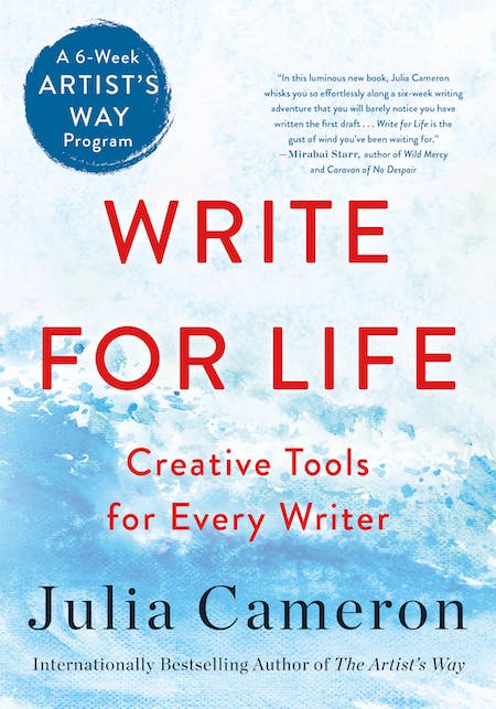 Julia Cameron: Write for Life (2023, St. Martin's Press)