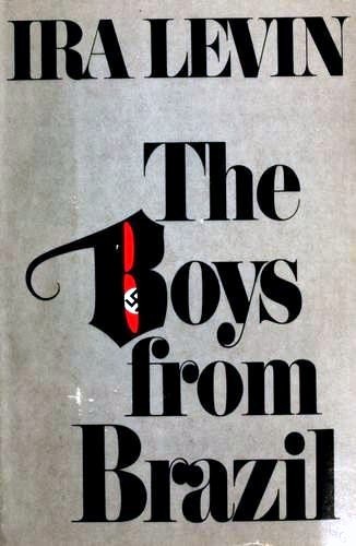 Ira Levin: The Boys from Brazil (Hardcover, 1976, Random House)