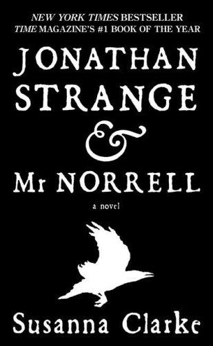 Susanna Clarke: Jonathan Strange & Mr Norrell (Paperback, 2006, Tor Books)