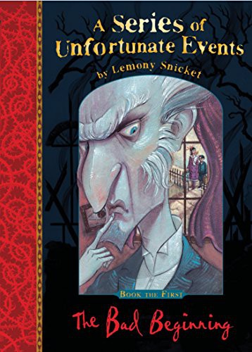 Lemony Snicket: The Bad Beginning (Paperback, 2012, imusti, Egmont UK Ltd)