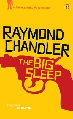 Raymond Chandler, Ian Rankin: The big sleep (2011, Penguin Books, Limited)