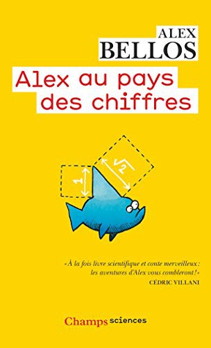 Alex Bellos, Andy Riley, Anatole Muchnik: Alex au pays des chiffres (Paperback, French language, FLAMMARION)