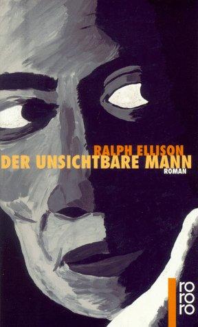 Ralph Ellison: Der unsichtbare Mann. (Paperback, German language, 1998, Rowohlt Tb.)