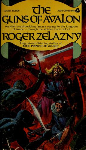 Roger Zelazny: The Guns of Avalon (1974, Avon)