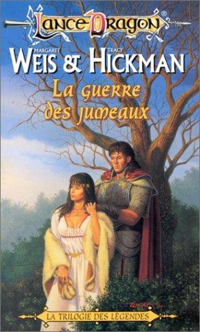 Margaret Weis, Tracy Hickman: La guerre des jumeaux (French language, 1996, Fleuve noir)