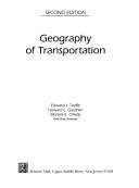 Edward J. Taaffe: Geography of transportation (1996, Prentice Hall)