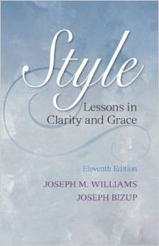 Joseph M. Williams, Joseph Bizup, Gregory G. Colomb: Style (Paperback, 2014, Pearson)