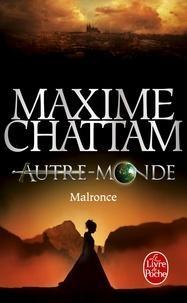 Maxime Chattam: Malronce (French language)