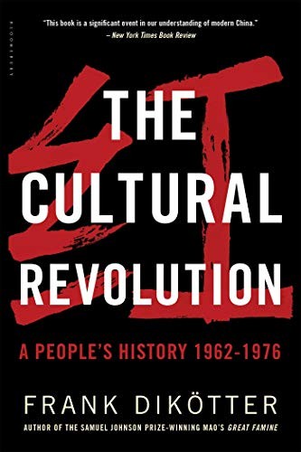 Frank Dikötter: The Cultural Revolution (Paperback, Bloomsbury Press)