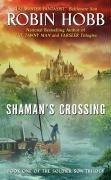 Robin Hobb: Shaman's Crossing (Paperback, Eos)