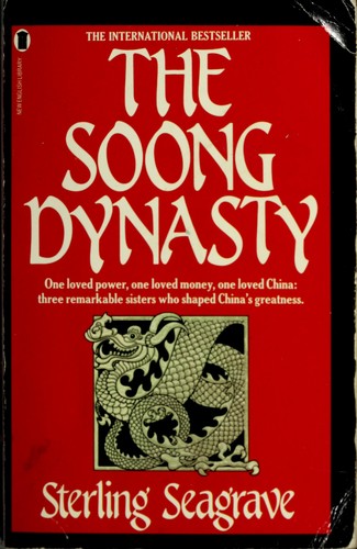 Sterling Seagrave: The Soong dynasty (1986, New English Library)