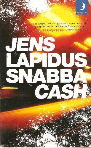 Jens Lapidus: Snabba cash : hatet, drivet, jakten (Swedish language, 2007)