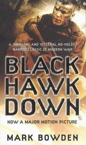 Mark Bowden: Black Hawk Down (2002)