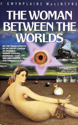 F. Gwynplaine MacIntyre: The woman between the worlds (1994, Dell Pub.)