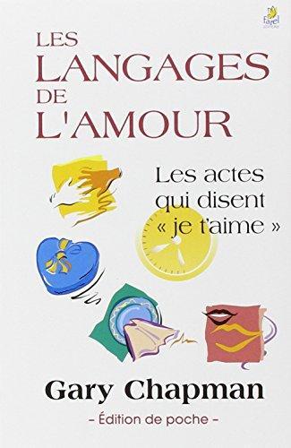 Gary Chapman: Les langages de l'amour (French language, 2015)