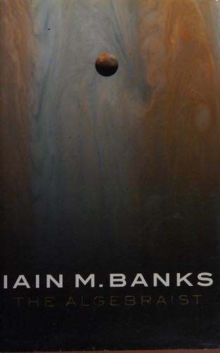 Iain M. Banks: The Algebraist (Hardcover, 2004, Orbit)