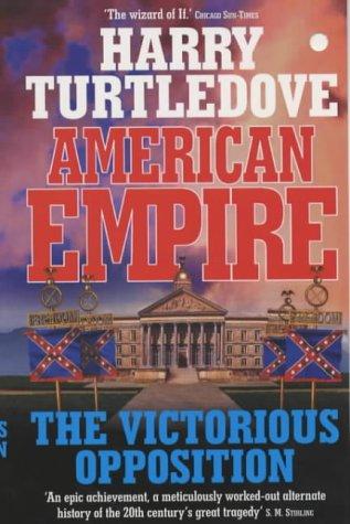 Harry Turtledove: American Empire (Paperback, 2004, New English Library Ltd)