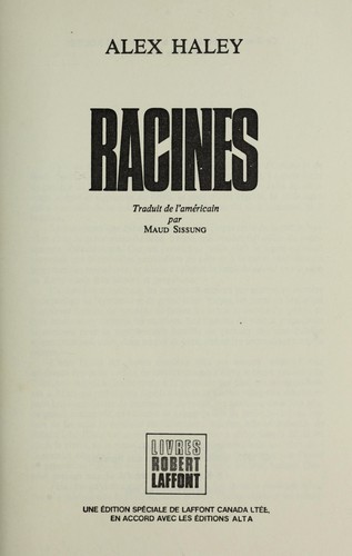 Alex Haley: Racines (French language, 1977, Laffont Canada, Edition Speciale Robert Laffont)