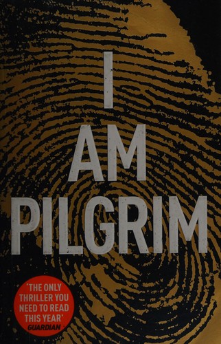 Terry Hayes: I Am Pilgrim (2014, Penguin Random House)