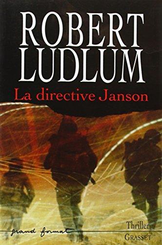 Robert Ludlum: La directive Janson (French language, 2005, Éditions Grasset)