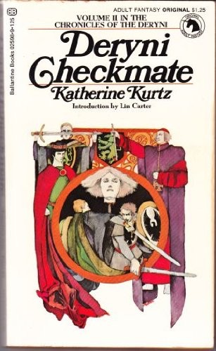 Katherine Kurtz: Deryni Checkmate (1972, Ballantine Books)