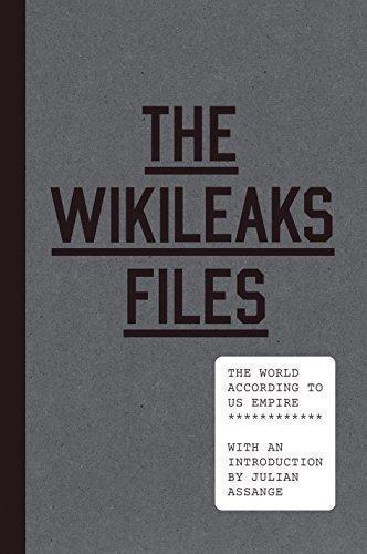 Julian Assange: The WikiLeaks Files: The World According to US Empire (Hardcover, 2015, Verso Books)