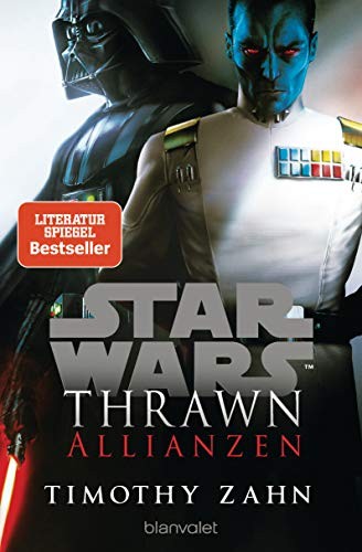 Timothy Zahn: Star Wars Thrawn - Allianzen (Paperback, German language, 2019, Blanvalet Taschenbuch Verlag)