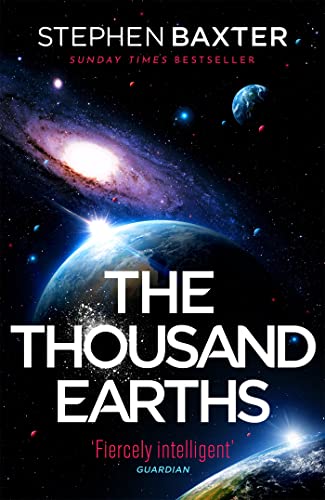 Stephen Baxter: The Thousand Earths (EBook, 2022, Gollancz)