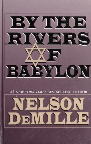 Nelson DeMille: By the rivers of Babylon (1998, Thorndike Press)