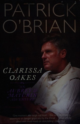 Patrick O'Brian: Clarissa Oakes (2008, Harper Perennial)