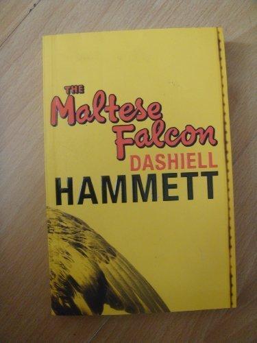 Dashiell Hammett: The Maltese Falcon (2005, Orion Publishing Group, Limited)