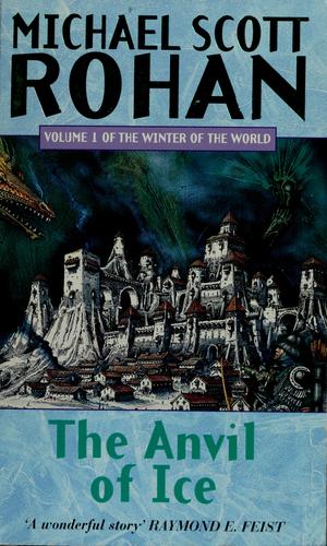 Michael Scott Rohan: The anvil of ice (1998, Orbit)