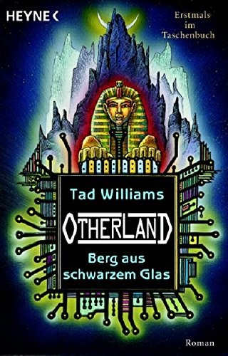 Tad Williams: Otherland 03: Berg aus schwarzem Glas (2007, Wilhelm Heyne)