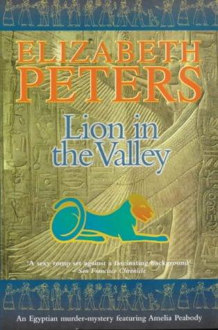 Barbara Mertz: Lion in the Valley (Amelia Peabody Murder Mystery) (Paperback, 2001, Constable and Robinson)