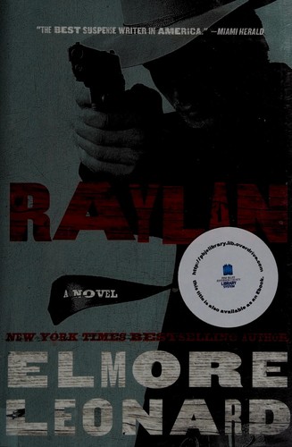 Elmore Leonard: Raylan (2012, William Morrow)