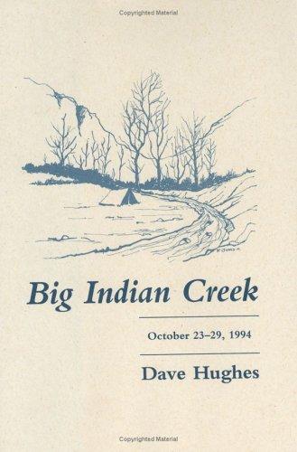 Dave Hughes: Big Indian Creek (1996, Stackpole Books)