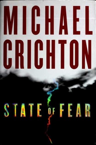 Michael Crichton, Michael Crichton: State of Fear (Hardcover, 2004, HarperCollinsPublishers)