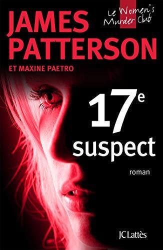 James Patterson, Maxine Paetro: 17e suspect (French language, 2019)