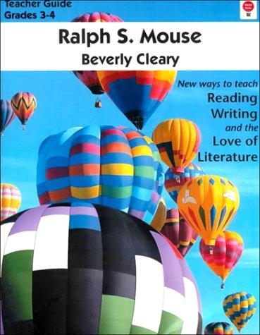 Beverly Cleary, Gloria Levine: Teacher's Guide for Ralph S. Mouse (Paperback, 1999, Novel Units)