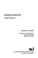 Norman N. Potter: Food science (1978, AVI Pub. Co.)