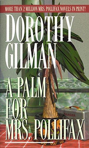 Dorothy Gilman, D. Gilman: A palm for Mrs. Pollifax (1973)