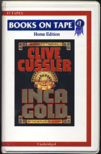 Clive Cussler, DANIEL; AGUIRRE OTEIZA: Inca Gold (AudiobookFormat, Books on Tape)