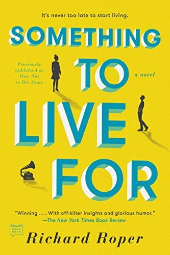 Richard Roper: Something to Live For (Paperback, 2020, G.P. Putnam's Sons)